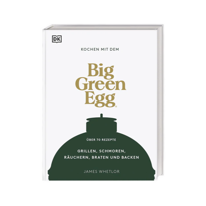 Big Green Egg Buch - Kochbuch